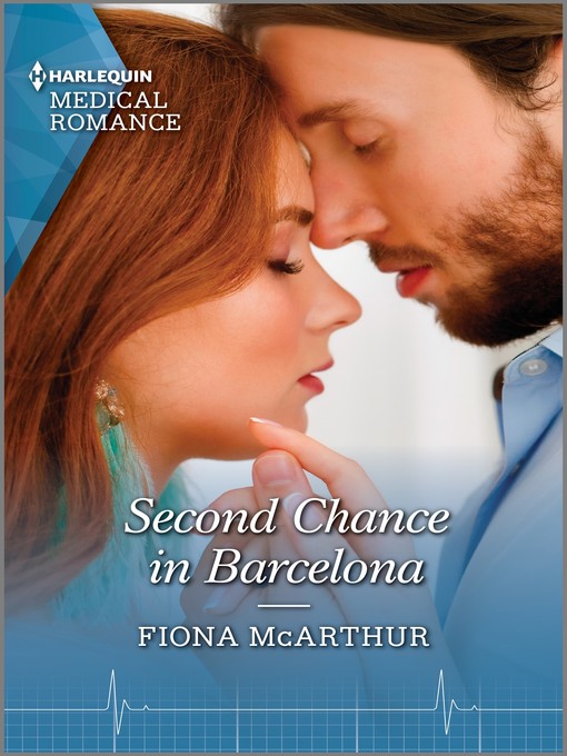 Title details for Second Chance in Barcelona by Fiona McArthur - Available